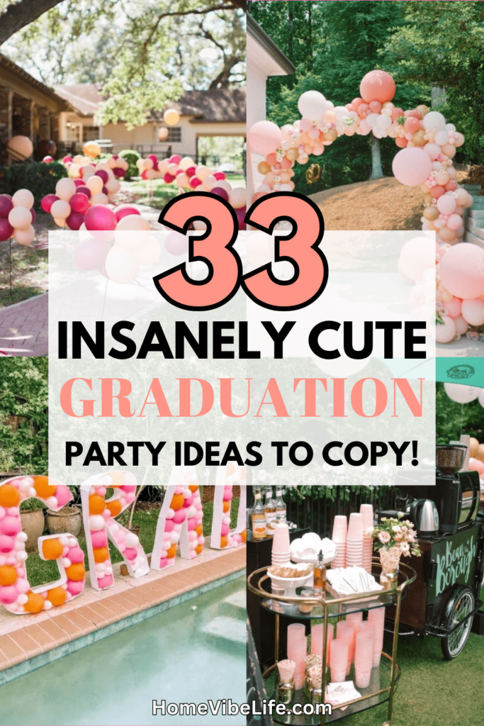 CUTE GRADUATION PARTY IDEAS